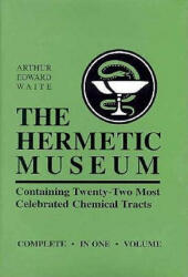 Hermetic Museum - Arthur Edward Waite (ISBN: 9780877289289)