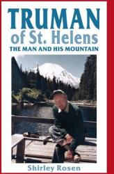 Truman of St. Helens: The Man and His Mountain (ISBN: 9780914019725)