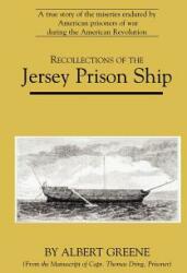 Recollections of the Jersey Prison Ship (ISBN: 9780918222923)
