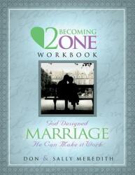 Two Becoming One Workbook (ISBN: 9780965796538)