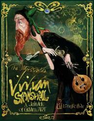 The Illustrated Vivian Stanshall: A Fairytale of Grimm Art (ISBN: 9780975925584)