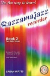 Razzamajazz Recorder Book 2 - Sarah Watts (2001)