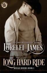 Long Hard Ride - Lorelei James (ISBN: 9780988823594)