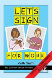 Let's Sign for Work - Cath Smith (2007)