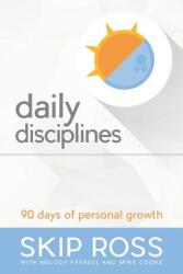 Daily Disciplines: 90 Days of Personal Growth (ISBN: 9780991448968)
