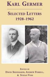 Karl Germer: Selected Letters 1928-1962 (ISBN: 9780997668650)