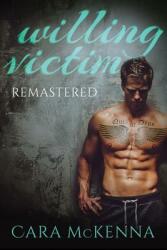 Willing Victim: Remastered (ISBN: 9780997783452)