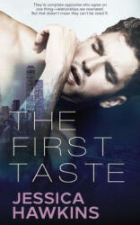 The First Taste - Jessica Hawkins (ISBN: 9780997869101)
