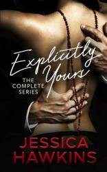 Explicitly Yours: The Complete Series (ISBN: 9780997869156)