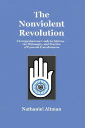 Nonviolent Revolution - Nathaniel Altman (ISBN: 9780997972009)