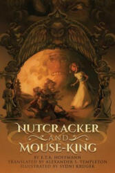 Nutcracker and Mouse-King - E. T. A. Hoffmann (ISBN: 9780998246413)