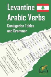 Levantine Arabic Verbs - Matthew Aldrich (ISBN: 9780998641133)
