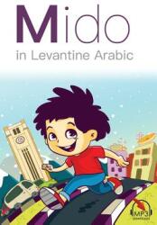 Mido: In Levantine Arabic (ISBN: 9780998641140)