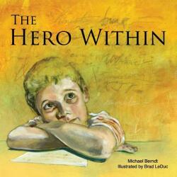 The Hero Within (ISBN: 9780998826608)