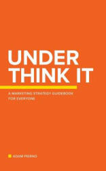 Under Think It (ISBN: 9780999399002)