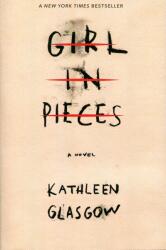 Girl in Pieces (ISBN: 9781101934746)