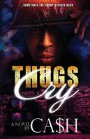 Thugs Cry (ISBN: 9780990428039)