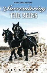 Surrendering the Reins (ISBN: 9780990477525)