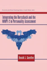Integrating the Rorschach and the MMPI-2 in Personality Assessment - GANELLEN (ISBN: 9781138972872)