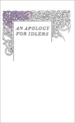 An Apology for Idlers (2009)