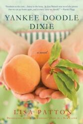 Yankee Doodle Dixie (ISBN: 9781250007476)