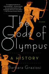The Gods of Olympus - Barbara Graziosi (ISBN: 9781250062345)