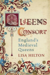 Queens Consort - Lisa Hilton (2009)