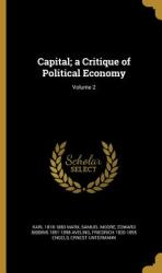 Capital; a Critique of Political Economy; Volume 2 (ISBN: 9781360645551)
