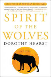 Spirit of the Wolves - Dorothy Hearst (ISBN: 9781416570035)