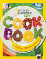National Geographic Kids Cookbook - Barton Seaver (ISBN: 9781426317170)