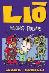 Lio: Making Friends (ISBN: 9781449473907)
