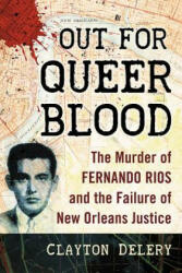 Out for Queer Blood - Clayton Delery-Edwards (ISBN: 9781476668840)