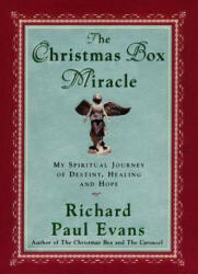 Christmas Box Miracle - Richard Paul Evans (ISBN: 9781476754789)