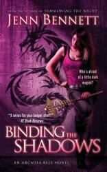 Binding the Shadows (ISBN: 9781476786247)