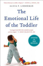 The Emotional Life of the Toddler - Alicia F. Lieberman (ISBN: 9781476792033)