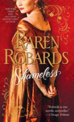 Shameless - Karen Robards (ISBN: 9781476798301)
