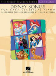 Disney Songs for Easy Classical Piano - Hal Leonard Corp, Phillip Keveren (ISBN: 9781495017254)