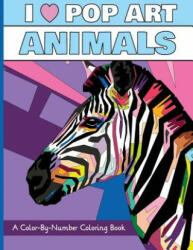 I Heart Pop Art Animals: A Color-By-Number Coloring Book - H R Wallace Publishing (ISBN: 9781509101566)