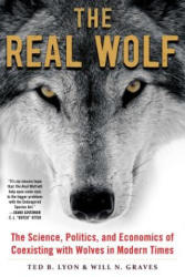 Real Wolf - Ted B. Lyons, Will B. Graves (ISBN: 9781510719613)