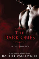 The Dark Ones - Rachel Van Dyken (ISBN: 9781515246701)