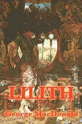 George MacDonald - Lilith - George MacDonald (2008)