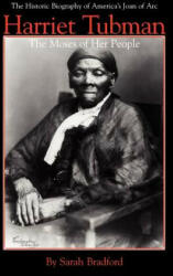 Harriet Tubman: The Moses of Her People - Sarah Bradford (ISBN: 9781557092175)