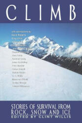 Clint Willis, David Roberts, Clint Willis - Climb - Clint Willis, David Roberts, Clint Willis (ISBN: 9781560252504)