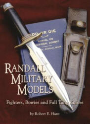 Randall Military Models - Robert E. Hunt (ISBN: 9781563119538)