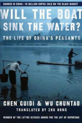 Will the Boat Sink the Water? - Wu Chuntao, Chen Guidi (ISBN: 9781586484415)