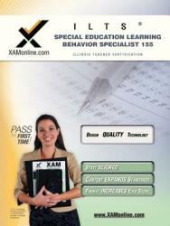 Ilts Special Education Learning Behavior Specialist I 155 (ISBN: 9781581979756)