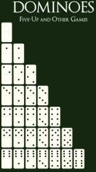 Dominoes: Five-Up and Other Games (ISBN: 9781616461546)