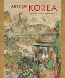 Arts of Korea - Jason Steuber (ISBN: 9781683400004)