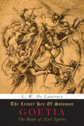 The Lesser Key of Solomon - L. W. de Laurence (ISBN: 9781684220571)
