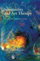 Spirituality and Art Therapy - Mimi Farrelly-Hansen (ISBN: 9781853029523)
